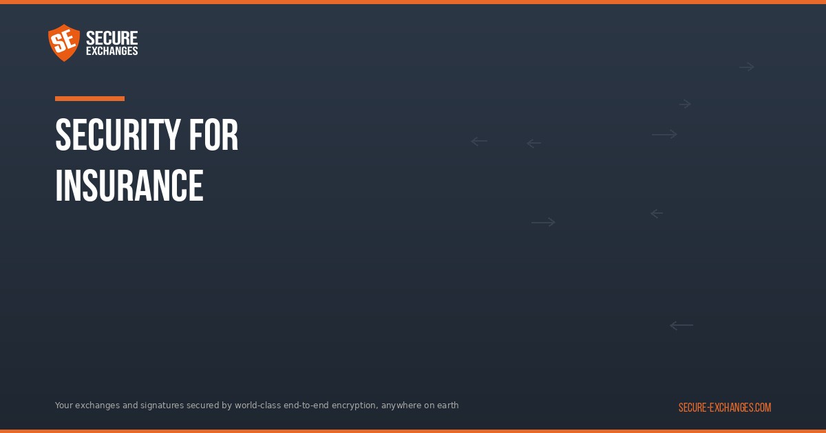 Secure Insure Cybersecurity for the Insurance Sector - Secure Exchanges